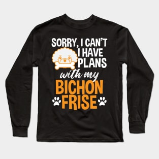 Bichon Frise Gift Funny Bichon Owner Tee Busy With My Bichon Long Sleeve T-Shirt